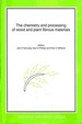 The Chemistry and Processing of Wood and Plant Fibrous Material: Cellucon '94 Proceedings