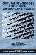 Cultural Psychology and Its Future: Complementarity in a New Key