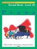 Alfred's Basic Piano Library-Recital Book 1b: Learn to Play With This Esteemed Piano Method