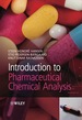 Introduction to Pharmaceutical Chemical Analysis