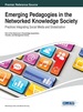 Emerging Pedagogies in the Networked Knowledge Society: Practices Integrating Social Media and Globalization