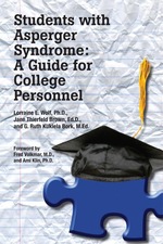 Students With Asperger Syndrome: a Guide for College Personnel