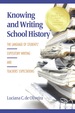 Knowing and Writing School History: the Language of Students' Expository Writing and Teachers' Expectations