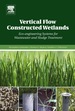 Vertical Flow Constructed Wetlands: Eco-Engineering Systems for Wastewater and Sludge Treatment