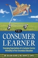 The Consumer Learner: Emerging Expectations of a Customer Service Mentality in Post-Secondary Education