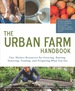 The Urban Farm Handbook