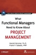 What Functional Managers Need to Know About Project Management