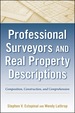 Professional Surveyors and Real Property Descriptions: Composition, Construction, and Comprehension