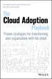 The Cloud Adoption Playbook: Proven Strategies for Transforming Your Organization With the Cloud