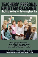 Teachers€ Personal Epistemologies: Evolving Models for Informing Practice