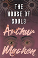 The House of Souls