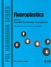 Fluoroplastics, Volume 1