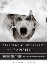 The Alleged Counterparts of the Banshee