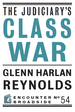 The Judiciary's Class War