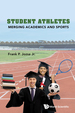 Student Athletes: Merging Academics and Sports