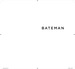 Bateman: New Works