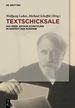 Textschicksale