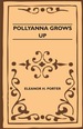 Pollyanna Grows Up