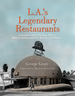 L.a. 'S Legendary Restaurants