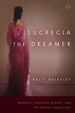 Lucrecia the Dreamer