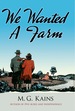 We Wanted a Farm