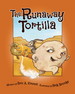 The Runaway Tortilla