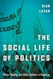 The Social Life of Politics