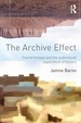 The Archive Effect