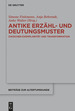 Antike Erzhl-Und Deutungsmuster