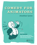 Comedy for Animators