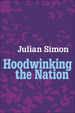 Hoodwinking the Nation