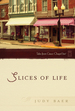 Slices of Life