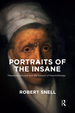 Portraits of the Insane