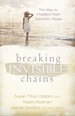 Breaking Invisible Chains