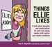 Things Ellie Likes