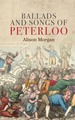 Ballads and Songs of Peterloo