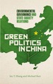 Green Politics in China