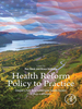 Health Reform Policy to Practice