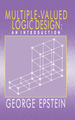 Multiple-Valued Logic Design