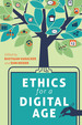 Ethics for a Digital Age