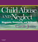 Child Abuse and Neglect