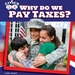 Why Do We Pay Taxes?