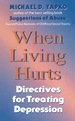 When Living Hurts