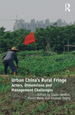 Urban China's Rural Fringe