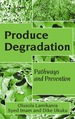 Produce Degradation