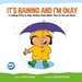 It's Raining and I'M Okay
