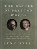 The Battle of Bretton Woods
