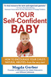 Your Self-Confident Baby
