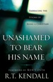 Unashamed to Bear His Name