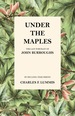 Under the Maples-the Last Portrait of John Burroughs